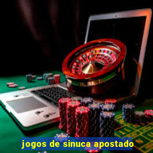 jogos de sinuca apostado